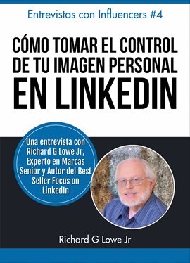 Cover image for Cómo Tomar el Control de Tu Imagen Personal en LinkedIn