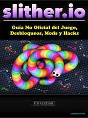 Slither.io gu̕a no oficial del juego, desbloqueos, mods y hacks cover image