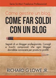 Come gestire un blog, Come far soldi con un blog cover image