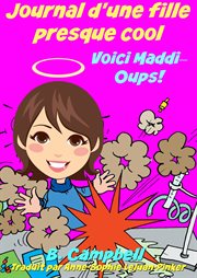 Journal d'une fille presque cool voici maddi–oups! cover image