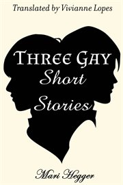 Three gay short stories cover image