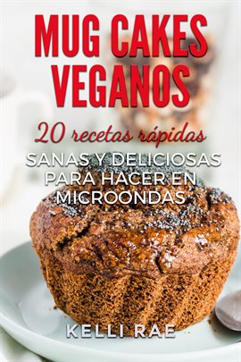 Cover image for Mug Cakes Veganos