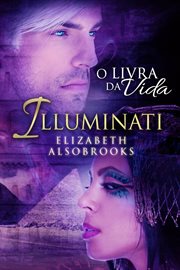 Illuminati - O Livro da Vida cover image