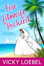 Eine filmreife Hochzeit cover image