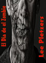 El dia de el zombie cover image
