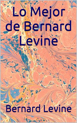 Cover image for Lo Mejor De Bernard Levine