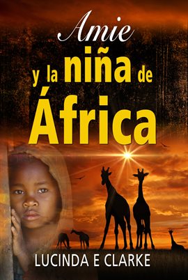 Cover image for Amie Y La Niña De África