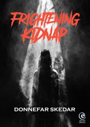 Frightening kidnap cover image