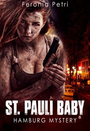 St. Pauli Baby: Hamburg Thriller cover image