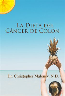 Cover image for La Dieta del Cáncer de Colon