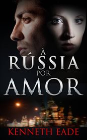 À Rússia Por Amor cover image