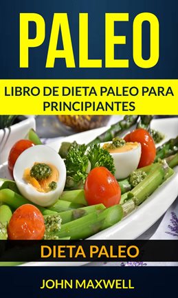 Cover image for Paleo: Dieta Paleo