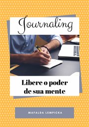 Journaling - Libere o poder de sua mente cover image