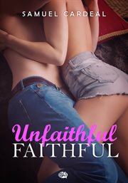 Unfaithfully faithful cover image
