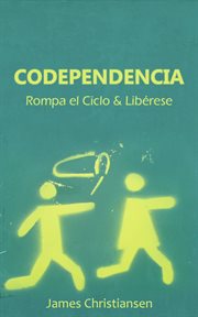Codependencia. Rompa el Ciclo & Libřese cover image