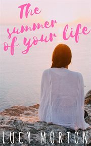 The summer of your life cover image