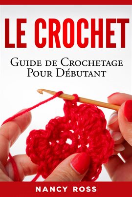 Learn to Crochet in 10 Easy Lessons