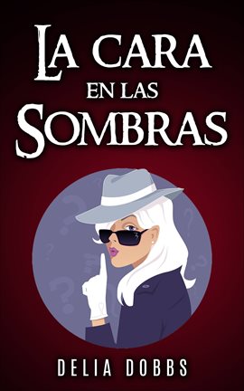 Cover image for La Cara en las Sombras