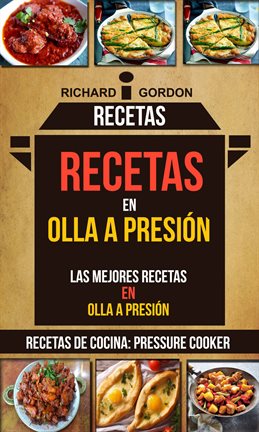 Cover image for Recetas: Recetas En Olla A Presión