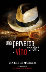 Una perversa tonalità di vino cover image