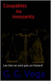 Coupables ou innocents Coupables ou innocents