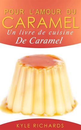 Cover image for Pour l'amour du caramel