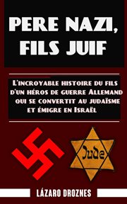 P̈re nazi, fils juif cover image