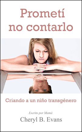 Cover image for Prometí no contarlo