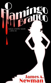 O Flamingo Branco cover image