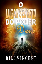 O Lugar Secreto do Poder de Deus cover image