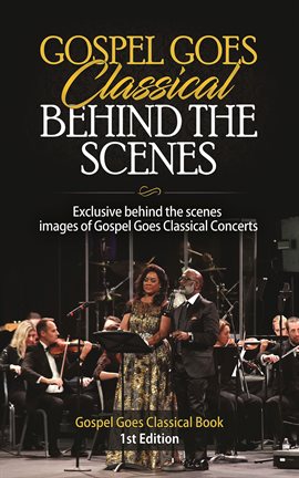 Cover image for Gospel Goes Classical Behind the Scenes