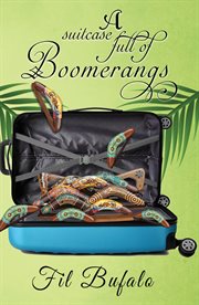 SUITCASE FULL OF BOOMERANGS cover image