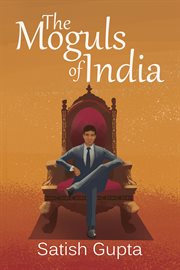 The moguls of India cover image