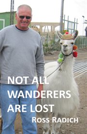 Not all wanderers are lost cover image