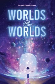 WORLDS WITHIN WORLDS cover image
