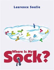 Where Is My Sock? cover image