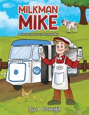 Milkman Mike : A Day in the Life of Milkman Mike cover image