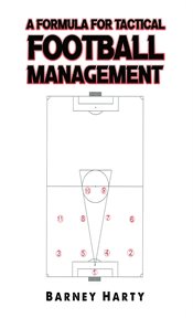 A Formula for Tactical Football Management cover image