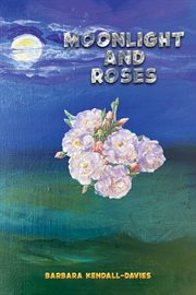 MOONLIGHT AND ROSES cover image