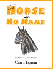 The Horse with No Name cover image