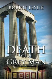 DEATH OF A GREY MAN cover image