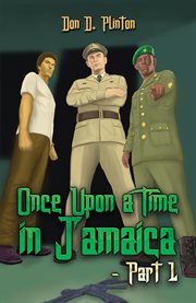 Once Upon a Time in Jamaica : Part 1 cover image