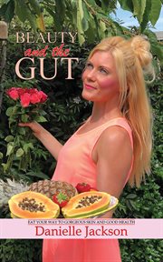 Beauty and the gut cover image