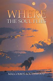 WHERE THE SOUL FLIES cover image