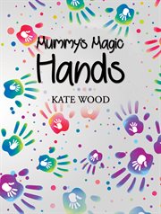 Mummy's Magic Hands cover image