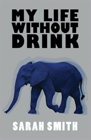 My life without drink cover image