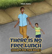 There Is No Free Lunch (Except for this Book) cover image