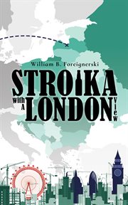 STROIKA WITH A LONDON VIEW cover image