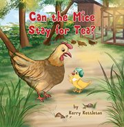Can the mice stay for tea? cover image