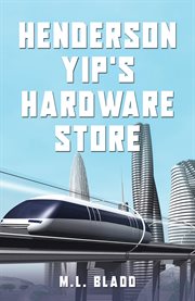 Henderson Yip's Hardware Store cover image